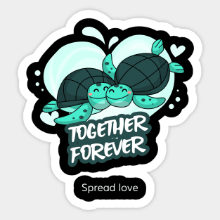 Together Forever Sticker